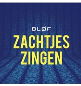 Blof - Zachtjes zingen Clear Vinyl single 7"