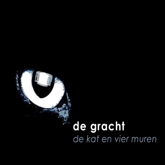 De Gracht - De Kat En Vier Muren (CD)