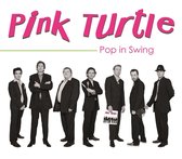 Pink Turtle - Pop In Swing (CD)