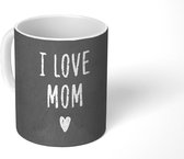 Mok - Koffiemok - I love mom - Quotes - Spreuken - Mama - Mokken - 350 ML - Beker - Koffiemokken - Theemok - Mok met tekst