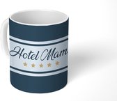 Mok - Koffiemok - Hotel mama - Mama cadeau - Mama - Moederdag cadeautje - Mokken - 350 ML - Beker - Koffiemokken - Theemok