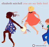 Elizabeth Mitchell - You Are My Little Bird (CD)