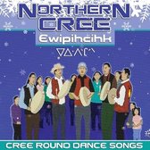 Northern Cree - Ewipihcihk (CD)