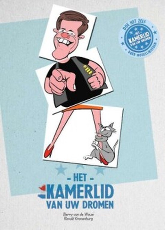 Het Kamerlid van uw dromen