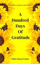 A Hundred Days of Gratitude