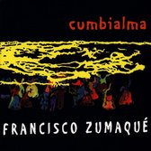 Francisco Zumaque - Cumbialma (CD)