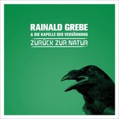 Rainald Grebe - Zuruck Zur Natur (CD)