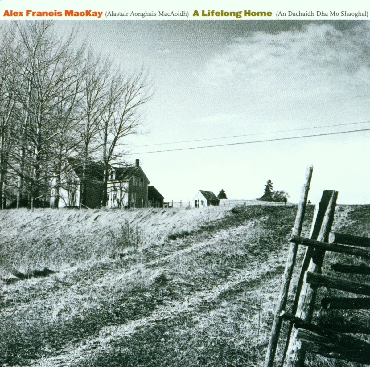 Alex Francis Mackay - A Lifelong Home (CD)