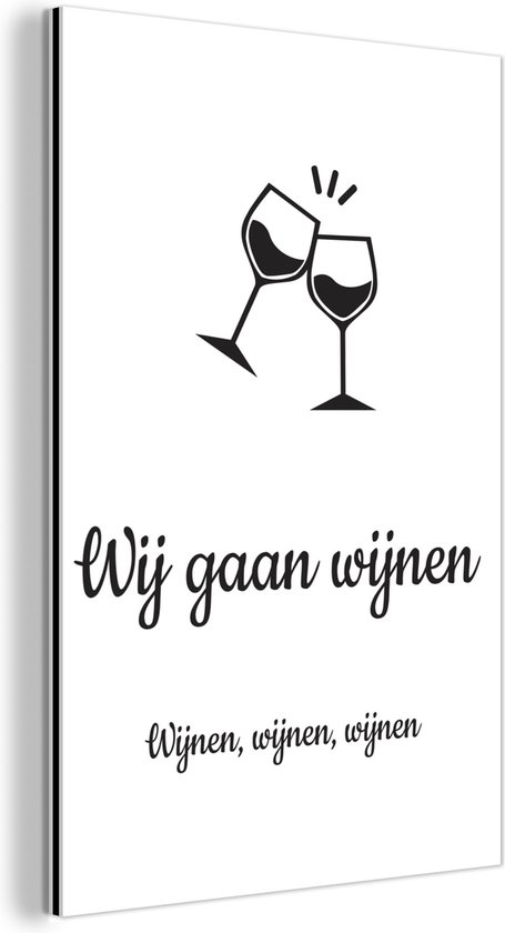 Tableaux sur toile salon - We go wine - Citation de Martien Meiland - Vins, vins, vins blancs - 40x60 cm