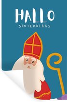 Muurstickers - Sticker Folie - Sinterklaas - Quotes - Sint - Hallo Sinterklaas - Kinderen - Jongens - Meisjes - Kindje - 60x90 cm - Plakfolie - Muurstickers Kinderkamer - Zelfklevend Behang