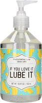 Masturbation Lube - IF YOU LOVE IT LUBE IT - 500 ml - Lubricants