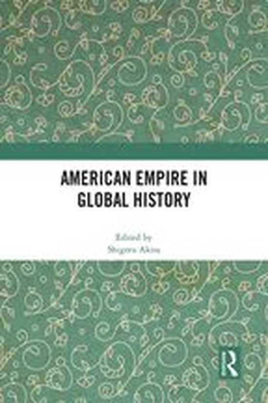 American Empire in Global History - cover