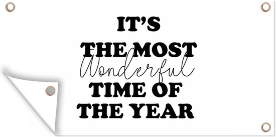 Tuinposter It's the most wonderful time of the year - Kerst - Quotes -Spreuken - 60x30 cm - Tuindoek - Buitenposter