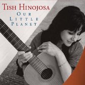 Tish Hinojosa - Our Little Planet (CD)