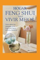 Hogar Feng Shui Para Vivir Mejor