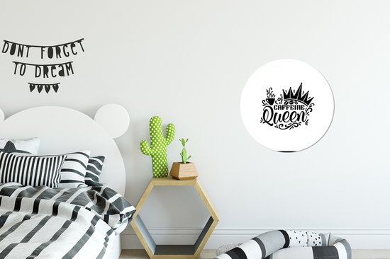 Citation Reine de la caféine sur fond blanc Sticker mural cercle mural - ⌀ 30 cm - peinture ronde - cercle papier peint - cercle mural - cercle vivant - autocollant et découpe ronde