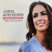 Joana Amendoeira - Amor Mais Perfeito - Tributo A Jose Fontes Rocha (CD)