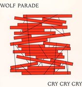 Wolf Parade - Cry Cry Cry (CD)