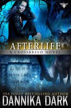 Crossbreed 3 - Afterlife (Crossbreed Series: Book 10)