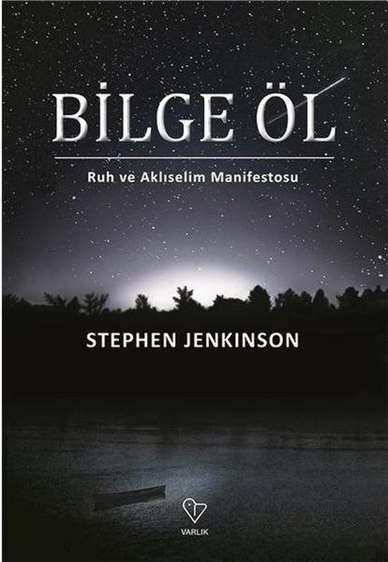 Bilge Öl   Ruh ve Aklıselim Manifestosu