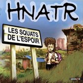 Hnatr - Les Squats De L'espoir (CD)