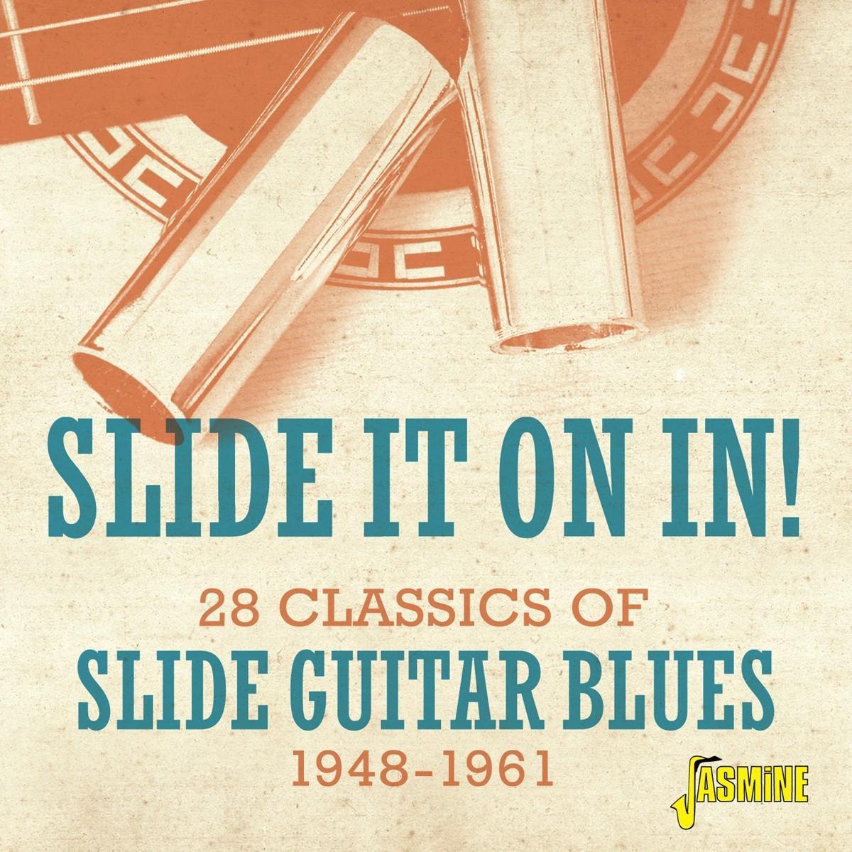 Various Artists - Slide It On In! 28 Classics Of Slide Guitar Blues (CD)