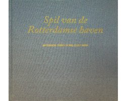 Spil van de Rotterdamse haven