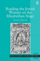 Reading the Jewish Woman on the Elizabethan Stage