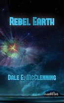 Awakening Earth- Rebel Earth