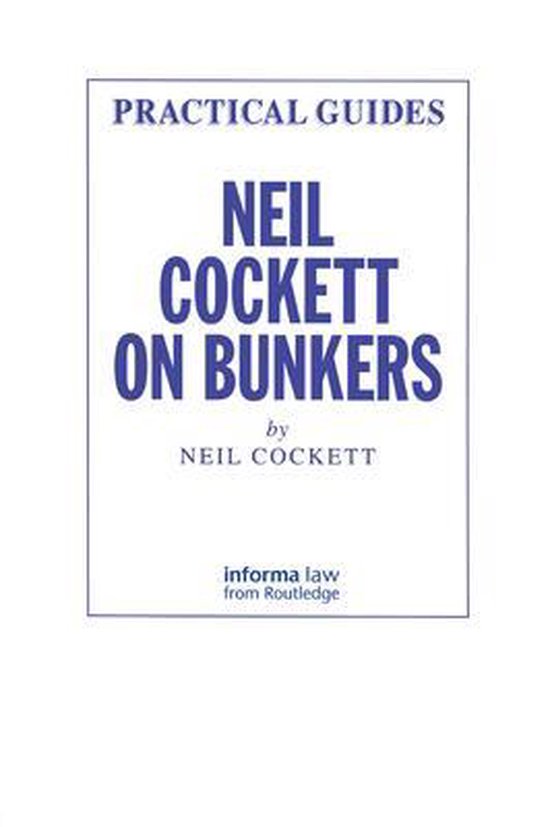 Lloyd's Practical Shipping Guides - Neil Cockett on Bunkers - cover