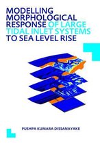 Modelling Morphological Response of Large Tidal Inlet Systems to Sea Level Rise