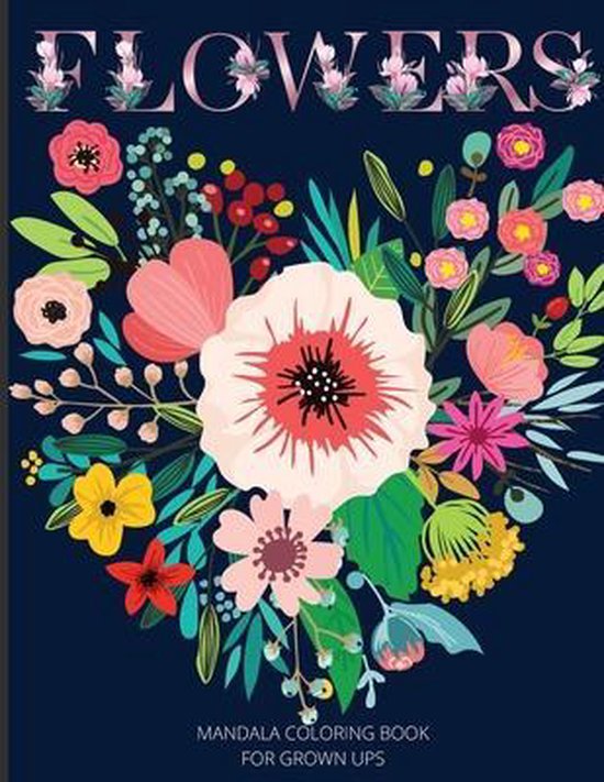 Mandala Flowers Coloring Book for Grown Ups - cover