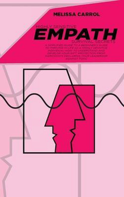 Highly Sensitive Empath Survival Secrets - cover