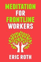 Meditation for Frontline Workers