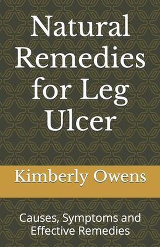 Natural Remedies for Leg Ulcer, Kimberly Owens 9798480594607 Boeken
