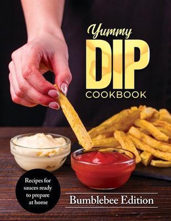 Yummy Dip Cookbook - cover