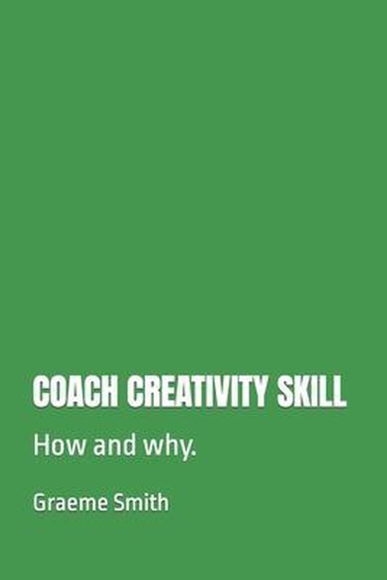 Start Here- Coach Creativity Skill - cover