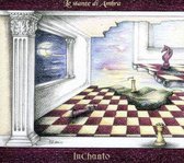 Inchanto - Le Stanze Di Ambra (CD)