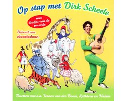 Dirk Scheele - Op Stap Met Dirk Scheele (CD)