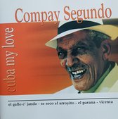 Cuba My Love  -  Compay Secundo