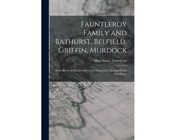 Fauntleroy Family and Bathurst, Belfield, Griffin, Murdock