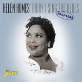 Helen Humes - Today I Sing The Blues 1944-1955 (CD)