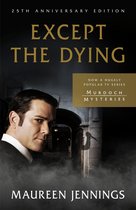 Murdoch Mysteries 1 - Except the Dying