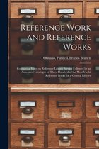 Reference Work and Reference Works [microform]