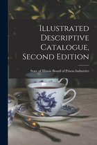 Illustrated Descriptive Catalogue, Second Edition