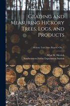 Grading and Measuring Hickory Trees, Logs, and Products; no. 7