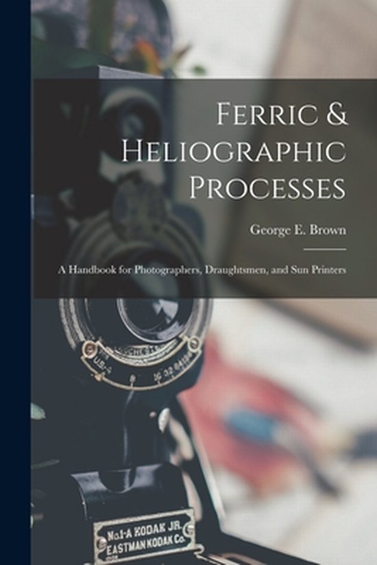 Ferric & Heliographic Processes - cover