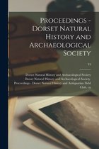 Proceedings - Dorset Natural History and Archaeological Society; 34