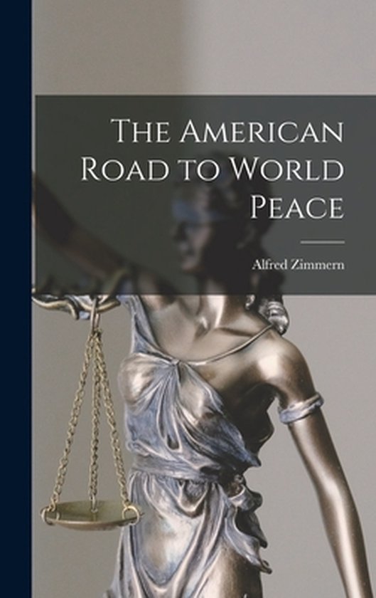 The American Road to World Peace - cover