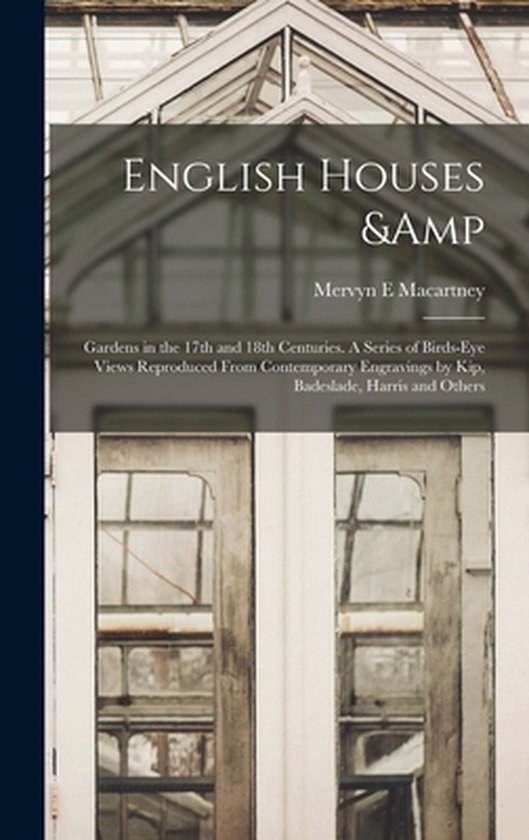 Foto: English houses gardens in the 17th and 18th centuries a series of birds eye views reproduced from contemporary engravings by kip badeslade harris and others